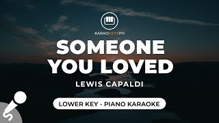 Someone You Loved  Lewis Capaldi Lower Key  Piano Karaoke [upl. by Cote]