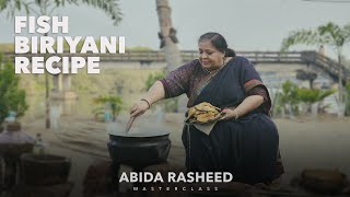 Abida Rasheed MasterClass  Malabar Fish Biriyani Recipe [upl. by Nimesay]