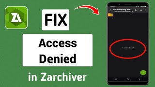 How to Fix Access Denied in Zarchiver 2024  Android 11 12 13 14 and more [upl. by Eycal]