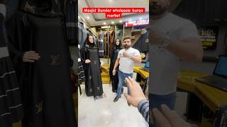 masjid bunder wholesale burqa market burqq abaya cheapestmarketinmumbai [upl. by Aerdnu]