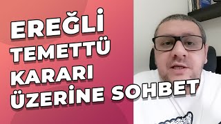 Ereğli Demir Çelik Temettü ve Bedelsiz Kararı Üzerine Sohbet  EREGL [upl. by Annaxor]