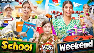 School Day vs Weekend  Morning Routine  School Life  Rinki Chaudhary [upl. by Crin]