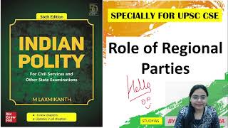 Indian Polity by M Laxmikant Complete Analysis L166  Role of Regional Parties  STUDYIAS [upl. by Nnylsor]