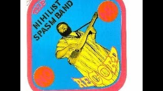 Nihilist Spasm Band  No Record Full Album [upl. by Yellhsa]