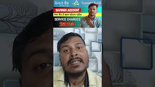 Canara bank Savings Account Service charges 2024 [upl. by Nairot]