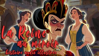 La reine au miroir  Lhistoire du jour  Livre audio jeunesse [upl. by Sapphira]