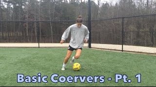 Basic Coervers Pt 1  YFutbol [upl. by Nosneb]