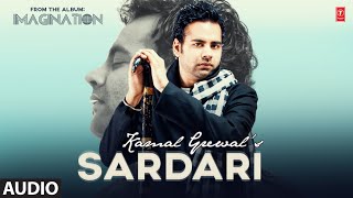 Kamal Grewal  Sardari Audio  Ek Teri Deewangi  Latest Punjabi Songs 2022  TSeries [upl. by Tnomel]