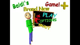 Baldis Brand New Game  A BB mod [upl. by Brittan]