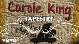 Carole King  Tapestry Official Lyric Video [upl. by Enneire582]