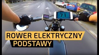 1 Rower elektryczny  ebike Podstawy [upl. by Ecirtahs]