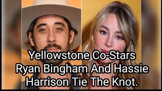 Married  Yellowstone Stars Ryan Bingham And Hassie Harrison Tied The Knot in Western theme ceremony [upl. by Tremml]