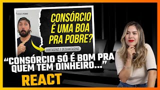 PRIMO POBRE EXPLICANDO AS VANTAGENS E DESVANTAGENS DO CONSÓRCIO REACT [upl. by Riella527]