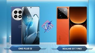 ONE PLUS 13 VS REALME GT 7 PRO [upl. by Adok476]