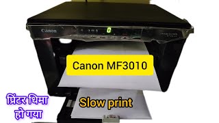 Canon Mf3010 slow print [upl. by Matelda321]