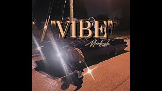 VibeMarkushofficial lyric video [upl. by Ecienal]