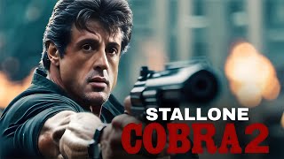 Cobra 2  2024  Movie Fact Sylvester Stallone  Brigitte Nielsen Reni Santoni  Update And Fact [upl. by Geibel]