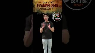 ¿Qué es el Evangelismo Personal [upl. by Allemahs949]