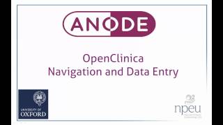 ANODE Training  OpenClinica Introduction and Data Entry  NPEU [upl. by Naldo800]