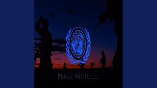 Purge Protocol [upl. by Colyer514]