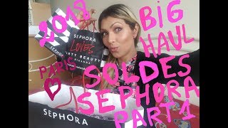 BIG HAUL SOLDES SEPHORA 2018😍PART 1 [upl. by Mirak]