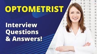 Optometrist Interview Questions with Answer Examples [upl. by Ludly]