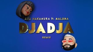 AYA NAKAMURA feat MALUMA – DJADJA Remix Official Lyric Video [upl. by Anohs]