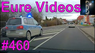 Eure Videos 460  Eure Dashcamvideoeinsendungen Dashcam [upl. by Nosiaj]