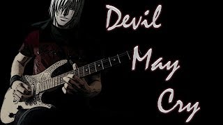 Devil May Cry Opening dmc  rungran guitar cover [upl. by Nerrag]