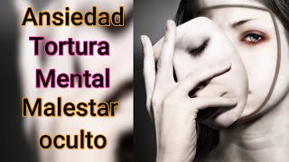 Quiénes ocultan la ANSIEDAD y la tortura MENTAL bajo una APARIENCIA de SIMPATÍA y buenos AMIGOS [upl. by Ateuqram502]