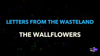 The Wallflowers  Letters From The Wasteland  Karaoke Version [upl. by Medlin]