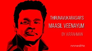 Maasil Veenayum  Thirunavukarasar  ARRahman  Sony Music  Kochadaiyaan [upl. by Ecienahs]