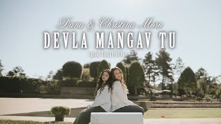 Dana amp Christina Moro  Devla Mangav Tu  Prod Tomáš Botló  Official Video [upl. by Martsen964]