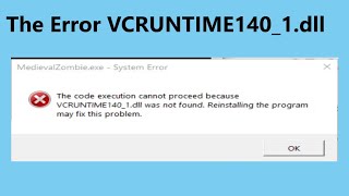 How To Fix The Error VCRUNTIME1401dll Missing Or Not Found Error On Windows 10 [upl. by Arlena222]