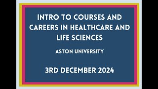 Healthcare Pathway Talk An Intro to Careers in Healthcare amp Life Sciences with Aston University [upl. by Rotberg]