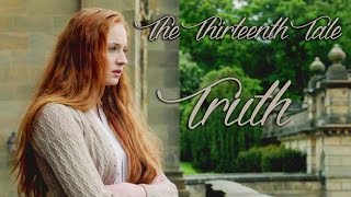 The Thirteenth Tale  Truth [upl. by Valorie]