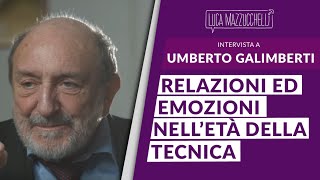 Rapporti sociali ed emozioni nelletà della tecnica  Intervista a Umberto Galimberti [upl. by Dolf570]