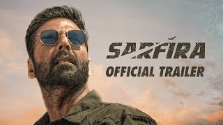 Sarfira – Official Trailer  Akshay Kumar  Paresh Rawal  Radhikka  Sudha Kongara  12th July 2024 [upl. by Montanez]