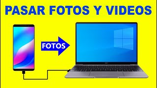 Como PASAR FOTOS y VIDEOS del Celular al PC o Computadora [upl. by Phyllys690]