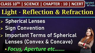 Class 10th Science  Spherical Lenses  Chapter 10 Light  NCERT [upl. by Engis846]