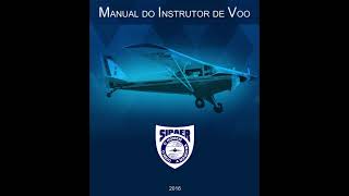 Manual do Instrutor de Voo  Seção IV  Avaliação [upl. by Haleigh]