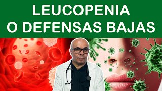 Leucopenia o defensas bajas [upl. by Itnavart]