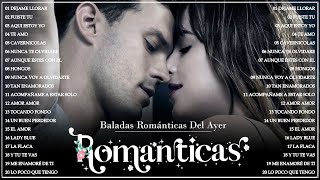 LA MEJOR MÚSICA ROMÁNTICA EN ESPAÑOL  LAS MEJORES BALADAS ROMÁNTICAS EN ESPAÑOL GRANDES ÉXITOS [upl. by Essilevi]