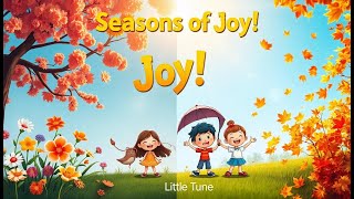 quotSeasons of Joyquot🌞🌧🌸🌈Hindi Nursery Rhymes✨Children Song about Season🦋🌄LittleTunesAS [upl. by Turner]