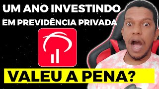 UM ANO INVESTINDO NA PREVIDÊNCIA PRIVADA DO BRADESCO VALEU A PENA COMO FUNCIONA [upl. by Algie]