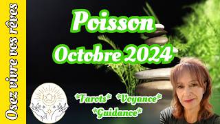 POISSON  OCTOBRE 2024  Embrassez le changement le destin vous attend [upl. by Nicolina565]