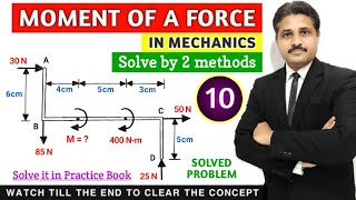 MOMENT OF A FORCE ABOUT A POINT IN ENGINEERING MECHANICS SOLVED PROBLEM 10 [upl. by Bamford]