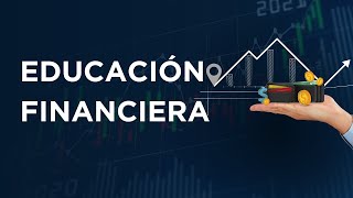 Educación Financiera para Principiantes El Primer Paso que Debes Tomar [upl. by Htidra]