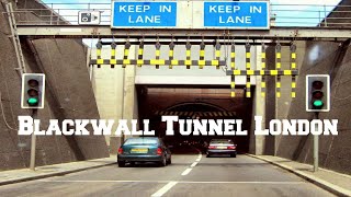 London Blackwall Tunnel  Northern Approach to Southern Approach 2021 [upl. by Sarilda]