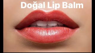 Evde Kolay ve Doğal dudak nemlendirici yapımı  Evde Lip Balm Yapımı  Dudak kremi Nasıl Yapılır [upl. by Pirozzo33]